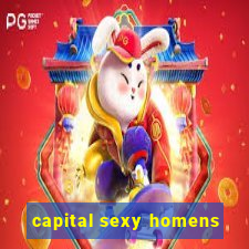 capital sexy homens